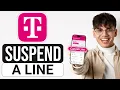 How To Suspend A Line On T-Mobile 2025 - Full Guide