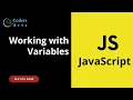 06 Working with Variables JavaScript Tutorial for Beginners Web Development Lecture 06