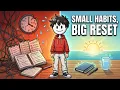 How to Reset Your Life in 24 Hours No Willpower Needed