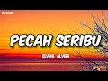 Download Lagu REVINA ALVIRA - PECAH SERIBU ( lirik Lagu)