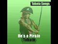 He's a Pirate (Tabata)
