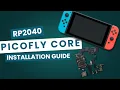 Hwfly Picofly Core RP2040 ModChip Installation Guide Nintendo Switch V1