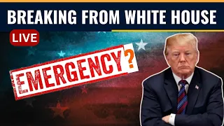 US News LIVE Trump Issues Emergency Alert And Calls High Level Urgent Meeting Donald Trump News 