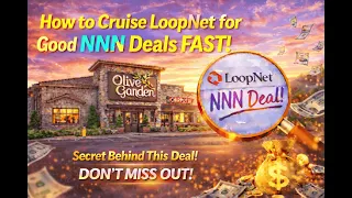 How to cruise LoopNet for good NNN deals fast 1031 Doctor