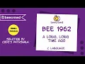 Beecrowd Problem 1962 - A Long Long Time Ago solution C language