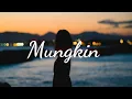 y2mate com   Lirik Mungkin Melly Goeslaw covered by Fadhilah Intan v240P