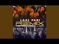 Download Lagu Laal Pari Remix (Remix By Dj Rohit Makhan)