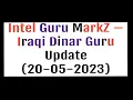 Intel Guru MarkZ - Iraqi Dinar Guru Update 20-05-2023