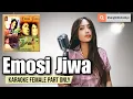 Download Lagu Emosi Jiwa - Yana Julio, Lita Zein (Karaoke Female Part Only)