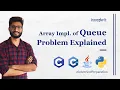 2 Array Impl Of Queue Problem Explained DS Algo Interview Prep C Java Python