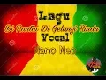 Download Lagu Di Rantai Di Gelangi Rindu (reggae)