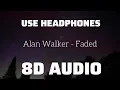 Download Lagu Alan Walker - Faded (8D USE HEADPHONES)🎧