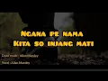 Download Lagu BIAR MO MANANGIS DARAH -{Allan Mandey Cover }