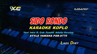 Download Yeni Inka ft. Cak Fendik Adella version - Sido Rondo  KARAOKE KOPLO  (YAMAHA PSR - S 775) MP3