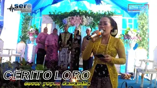 Download Cerito Loro - TTM AKUSTIK Ft.PUTRI ANDIEN (cover) Yeyen Samantha | aZkia naDa MP3