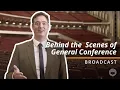Behind the Scenes of General Conference Broadcast