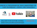 Swapping Of Two Numbers In Java Program To Swap Two Numbers In Java Swap Of 2 Nos Using BlueJ