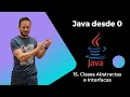 Java desde 0 15 Clases Abstractas e Interfaces