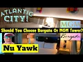 Atlantic City Going To Borgata Which Tower Should You Choose MGM Or Borgata Let Me Help You