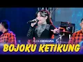 Download Lagu BOJOKU KETIKUNG (NDX AKA) - ICHA KISWARA | OM SAVANA SAKJOSE