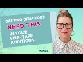 Casting Director Tips For Self Tape Auditions