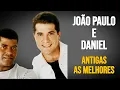 Download Lagu João Paulo e Daniel  Antigas