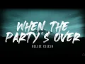 Download Lagu Billie Eilish - when the party's over (Lyrics) 1 Hour