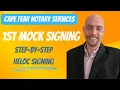 Mock Loan Signing Step-by-Step HELOC Signing Process