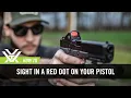 How to Sight In a Red Dot on your Pistol