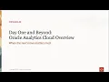 1 Day One and Beyond Oracle Analytics Cloud Overview
