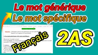 السنة الثانية ثانوي 2AS فرنسية Le Mot Générique Et Le Mot Spécifique 