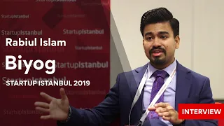 rabiul islam biyog pvt ltd startup istanbul 2019