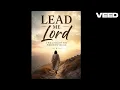 Lead Me Lord(DJ Gussie Original Mix)