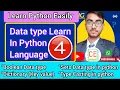 Data Type In python Boolean Data type In python Set dictionary key value python Type Casting