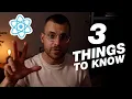 3 THINGS YOU NEED to know before learning React JS