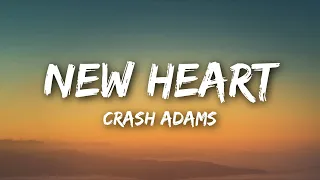 Crash Adams New Heart Lyrics 