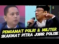 Download Lagu PENGAMAT POLRI \u0026 TNI SKAKMAT PITRA JUBIR POLISE, LANGSUNG TERDIAM