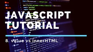 8 value vs innerHTML