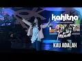 Download Lagu Isyana Sarasvati - Kau Adalah | (Kahitna Love Festival)