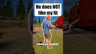 He does NOT like my fit