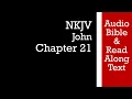 John 21 - NKJV Bible Text