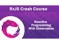 RxJS Observables Crash Course