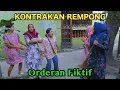 Download Lagu ORDERAN FIKTIF || KONTRAKAN REMPONG EPISODE 967
