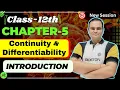 Class 12 Maths Chapter 5 Introduction Continuity Differentiability Explained One Shot