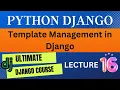 Lecture 16 - Template Management in Django Django Tutorial for beginners in Hindi