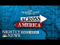 Lester Holt Reports Across America This Week NBC Nightly News