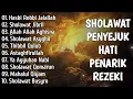 Lagu SHOLAWAT JIBRIL PEMBUKA PINTU REZEKI Astaghfirullah SHOLAWAT NABI MERDU TERBARU 2025