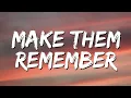 Drake - Make them remember