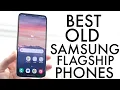 The Best Old Samsung Flagship Phones You Should Buy In 2024