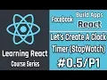 Build React Apps Create a Clock Timer Using React 05